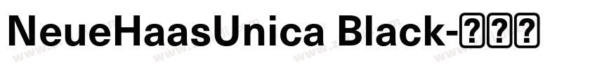 NeueHaasUnica Black字体转换 NeueHaasUnica Black字体转换
